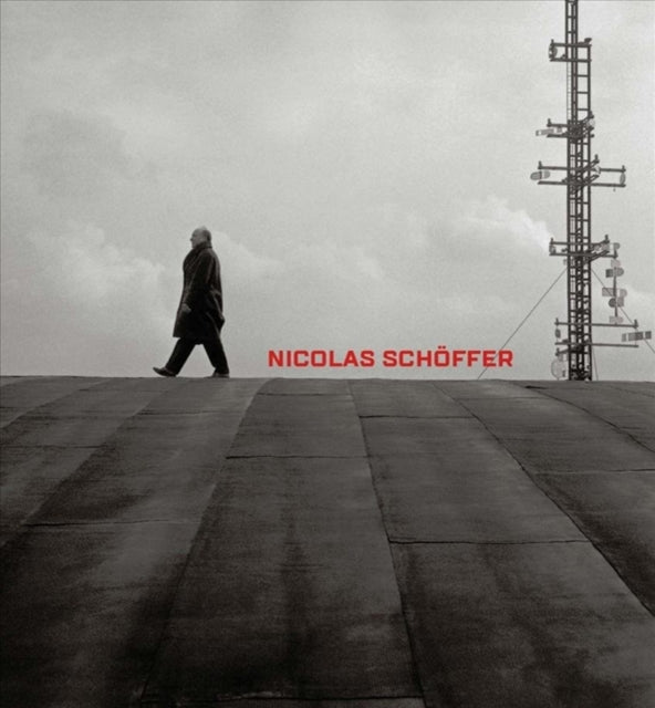 Book cover of: Nicolas Schoffer. By: Arnauld Pierre