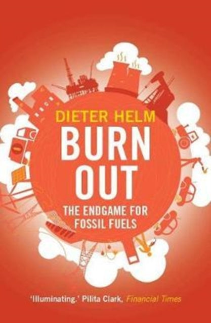 Book cover of: Burn Out. By: Dieter Helm