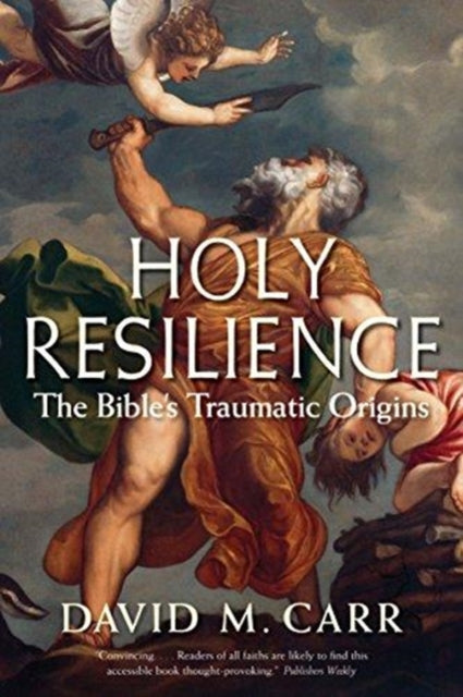 Book cover of: Holy Resilience. By: David M. Carr