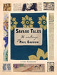 Book cover of: Savage Tales. By: Linda Goddard