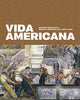 Book cover of: Vida Americana. By: Barbara Haskell