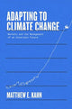 Book cover of: Adapting to Climate Change. By: Matthew E. Kahn