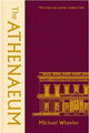 Book cover of: Athenaeum. By: Michael Wheeler
