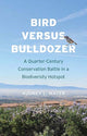 Book cover of: Bird versus Bulldozer. By: Audrey L. Mayer