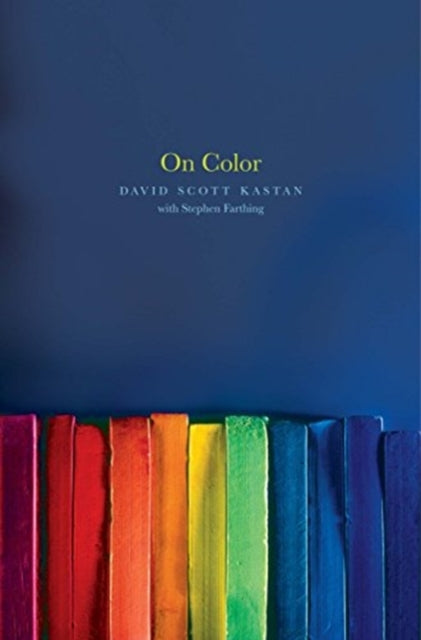 Book cover of: On Color. By: David Kastan