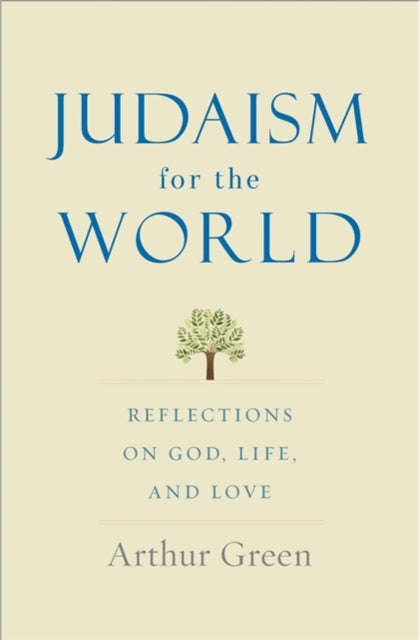 Book cover of: Judaism for the World. By: Arthur Green