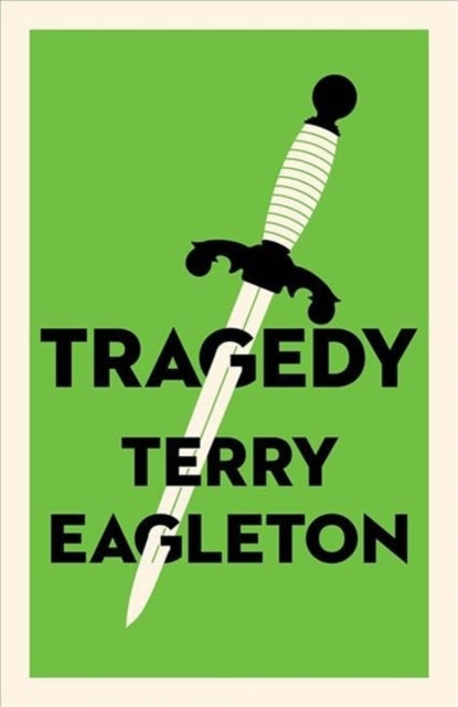 Book cover of: Tragedy. By: Terry Eagleton