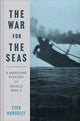 Book cover of: War for the Seas. By: Evan Mawdsley