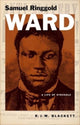 Book cover of: Samuel Ringgold Ward. By: R. J. M. Blackett