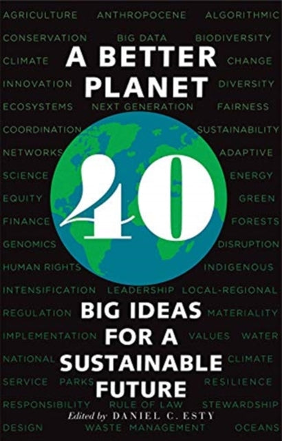 Book cover of: Better Planet. By: Daniel C. Esty