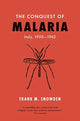 Book cover of: Conquest of Malaria. By: Frank M. Snowden