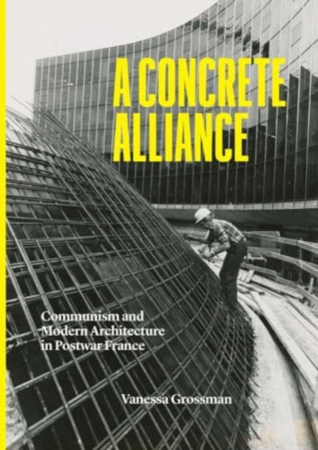 Book cover of: Concrete Alliance. By: Vanessa Grossman
