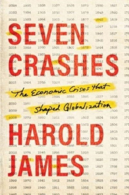 Book cover of: Seven Crashes. By: Harold James