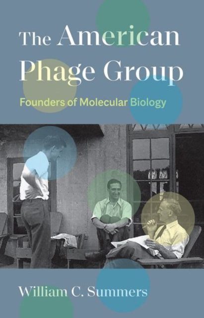 Book cover of: American Phage Group. By: William C. Summers