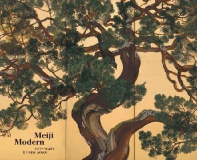Book cover of: Meiji Modern. By: Chelsea Foxwell