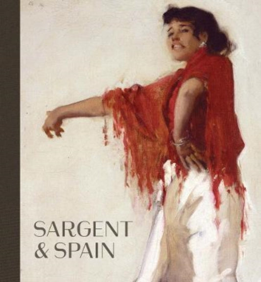 Book cover of: Sargent and Spain. By: Sarah Cash