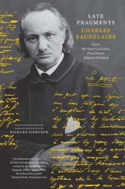 Book cover of: Late Fragments. By: Charles Baudelaire