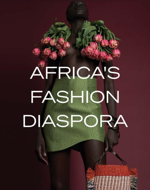 Book cover of: Africa's Fashion Diaspora. By: Elizabeth Way
