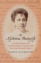 Nighttime Butterfly, A Catholic Woman and Her Jewish Family in Warsaw at the Turn of the Twentieth Century 9780300270839 Karen Auerbach