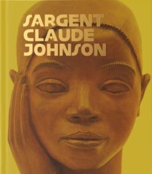 Book cover of: Sargent Claude Johnson. By: Dennis Carr