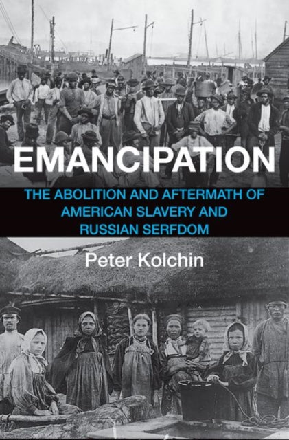 Book cover of: Emancipation. By: Peter Kolchin