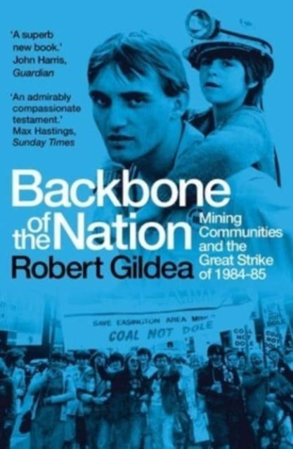 Book cover of: Backbone of the Nation. By: Robert Gildea