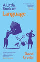 Little Book of Language 9780300283235 David Crystal