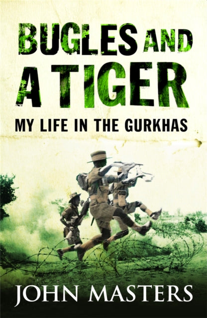 Book cover of: Bugles and a Tiger. By: John Masters