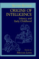 Book cover of: Origins of Intelligence. By: Michael Lewis