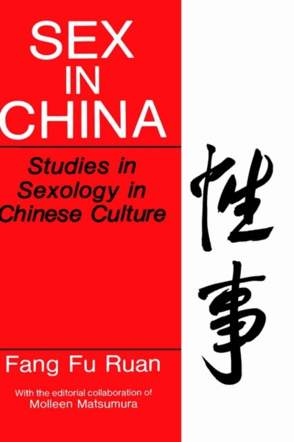 Book cover of: Sex in China. By: Fang Fu Ruan