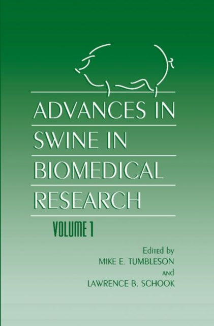 Book cover of: Advances in Swine in Biomedical Research