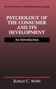 Book cover of: Psychology of the Consumer and Its Development. By: Robert C. Webb