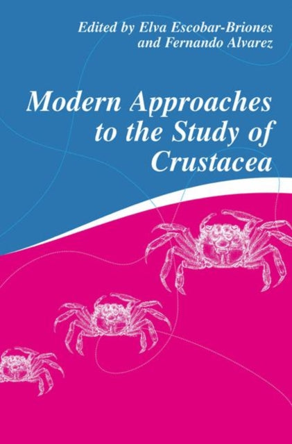Book cover of: Modern Approaches to the Study of Crustacea