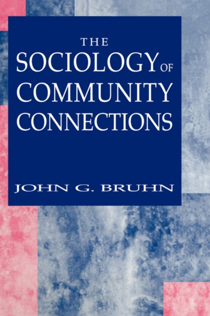 Book cover of: Sociology of Community Connections