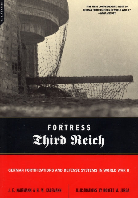 Book cover of: Fortress Third Reich. By: Joseph Erich Kaufmann