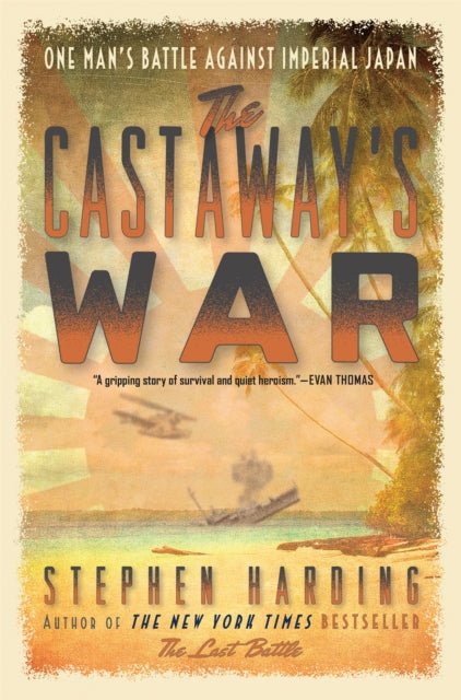 Book cover of: Castaway's War. By: Stephen Harding