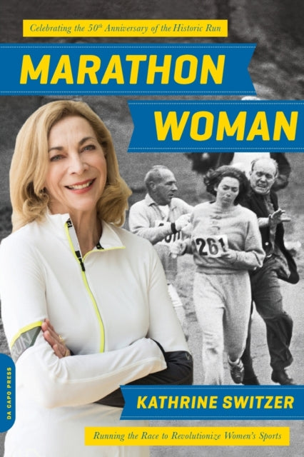 Book cover of: Marathon Woman. By: Kathrine Switzer