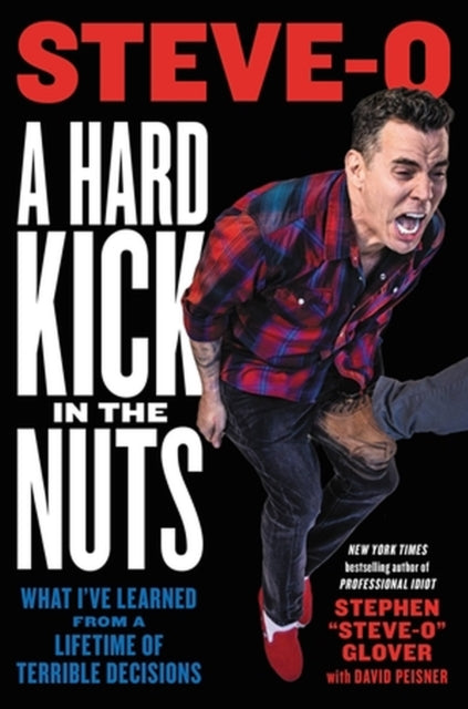 Book cover of: A Hard Kick in the Nuts. By: Stephen Glover