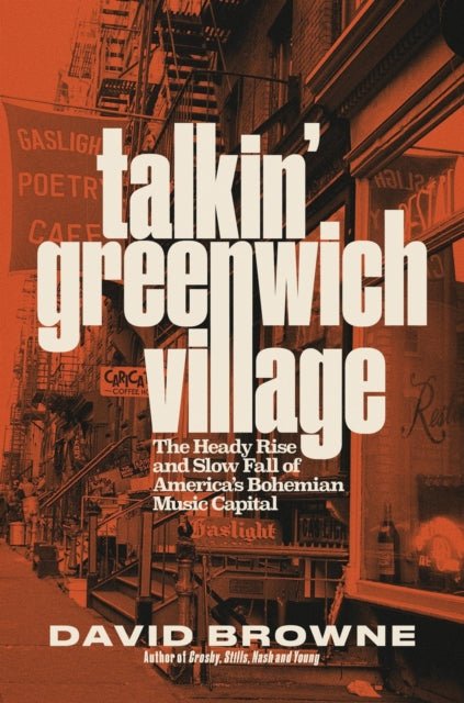 Book cover of: Talkin' Greenwich Village. By: David Browne