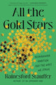 Book cover of: All the Gold Stars. By: Rainesford Stauffer
