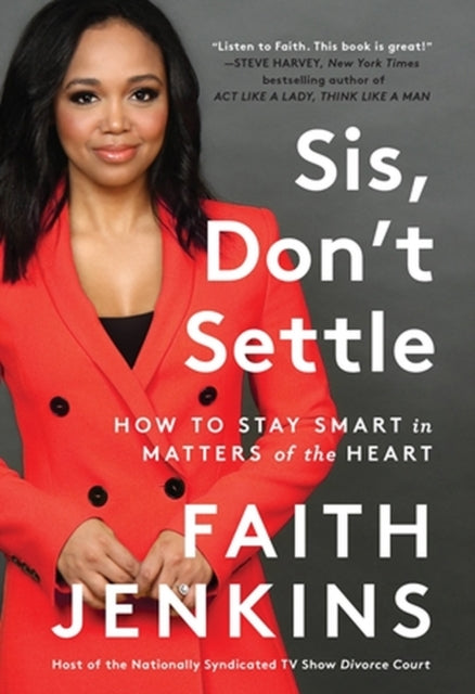 Book cover of: Sis, Don't Settle. By: Faith Jenkins