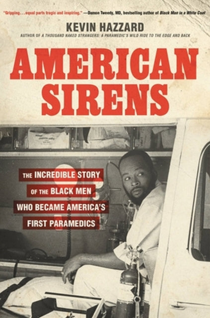 Book cover of: American Sirens. By: Kevin Hazzard