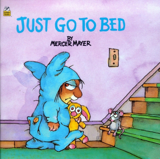 Book cover of: Just Go to Bed (Little Critter). By: Mercer Mayer