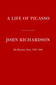 Book cover of: Life of Picasso. By: Richardson, John