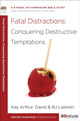 Book cover of: 40 Minute Bible Study: Fatal Distractions