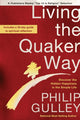 Book cover of: Living the Quaker Way. By: Philip Gulley