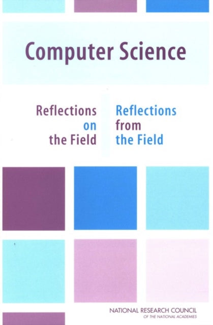 Book cover of: Computer Science. By: Committee on the Fundamentals of Computer Science: Challenges and Opportunities