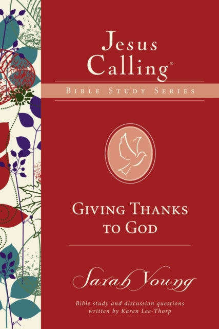 Book cover of: Giving Thanks to God. By: Sarah Young