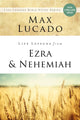 Book cover of: Life Lessons from Ezra and Nehemiah. By: Max Lucado