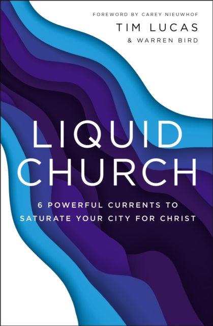 Book cover of: Liquid Church. By: Timothy P. Lucas